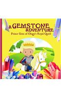 A Gemstone Adventure: Prince Gem of Ology's Royal Quest(English)