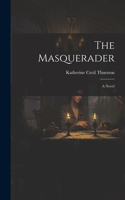 Masquerader