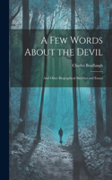 Few Words About the Devil
