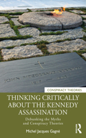 Thinking Critically About the Kennedy Assassination