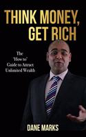 Think Money, Get Rich