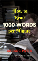 How to Read 1000 Words per Minute