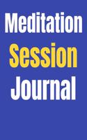 Meditation Session Journal