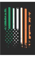 St. Patrick's Day Notebook - Distressed Irish Flag Ireland St. Patrick's Day - St. Patrick's Day Journal