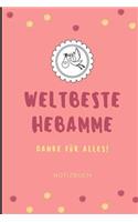 Weltbeste Hebamme Danke Für Alles! Notizbuch