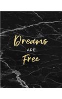 Dreams Are Free