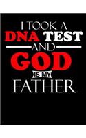 I Took a DNA Test and God is My Father