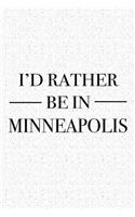 I'd Rather Be in Minneapolis