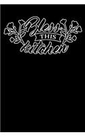 bless this kitchen