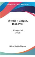 Thomas J. Gargan, 1844-1908