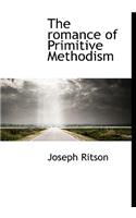 The Romance of Primitive Methodism