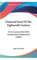 Financial Facts Of The Eighteenth Century