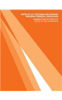 Aspects of Teaching Secondary Modern Foreign Languages