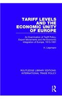 Tariff Levels and the Economic Unity of Europe