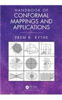 Handbook of Conformal Mappings and Applications