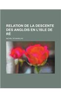 Relation de La Descente Des Anglois En L'Isle de Re