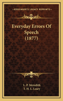 Everyday Errors of Speech (1877)