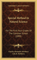 Special Method in Natural Science