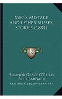 Meg's Mistake And Other Sussex Stories (1884)