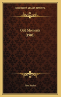 Odd Moments (1908)