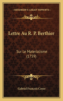 Lettre Au R. P. Berthier