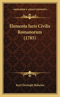 Elementa Iuris Civilis Romanorum (1785)