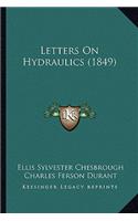 Letters On Hydraulics (1849)