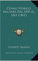 Cenno Storico Militare Dal 1859 Al 1861 (1861)