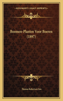 Boomen-Planten Voor Boeren (1897)