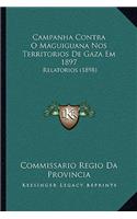 Campanha Contra O Maguiguana Nos Territorios de Gaza Em 1897