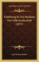 Einleitung In Das Studium Der Volkswirthschaft (1871)