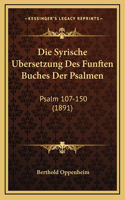 Die Syrische Ubersetzung Des Funften Buches Der Psalmen