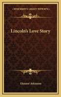 Lincoln's Love Story