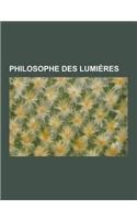 Philosophe Des Lumieres: Jean-Jacques Rousseau, Denis Diderot, Adam Smith, Thomas Jefferson, John Locke, Voltaire, David Hume, Mary Wollstonecr(French)