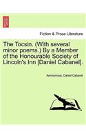 The Tocsin. (with Several Minor Poems.) by a Member of the Honourable Society of Lincoln's Inn [daniel Cabanel].