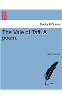 The Vale of Taff. a Poem.