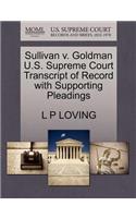 Sullivan V. Goldman U.S. Supreme Court Transcript of Record with Supporting Pleadings: (English)