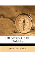 The Story of Du Barry...