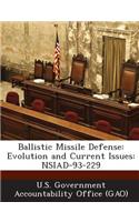 Ballistic Missile Defense: Evolution and Current Issues: Nsiad-93-229(English)