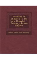 Training of Children in the New Thought