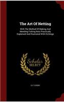 The Art Of Netting