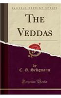 The Veddas (Classic Reprint)