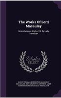 The Works Of Lord Macaulay