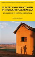 Slavery and Essentialism in Highland Madagascar