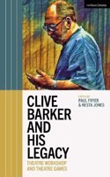 Clive Barker and His Legacy