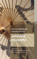 Bloomsbury Handbook of Japanese Religions