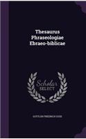 Thesaurus Phraseologiae Ebraeo-biblicae
