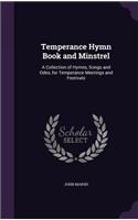 Temperance Hymn Book and Minstrel: (English)