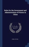RULES FOR THE GOVERNMENT AND ADMINISTRAT