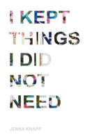 I Kept Things I Did Not Need